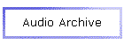 Audio Archive