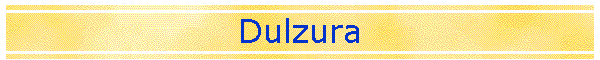 Dulzura